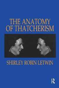 The Anatomy of Thatcherism