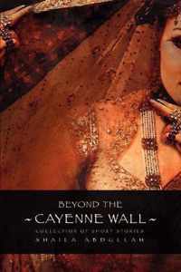 Beyond the Cayenne Wall