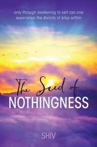 The Seed of Nothingness