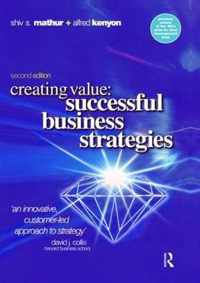 Creating Value: Successful Business Strategies