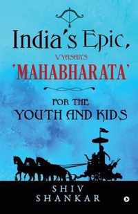 India's Epic, Vyasar's 'Mahabharata'