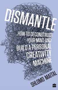 Dismantle