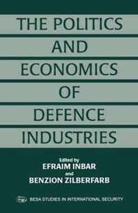 The Politics and Economics of Defence Industries