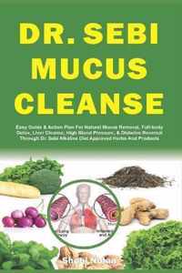 Dr. Sebi Mucus Cleanse