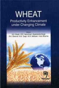 Wheat: Productivity Enhancement Under Changing Climate