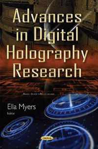 Advances in Digital Holography Research