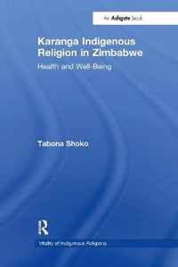 Karanga Indigenous Religion in Zimbabwe: Health and Well-Being