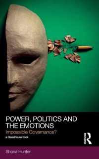 Power, Politics and the Emotions