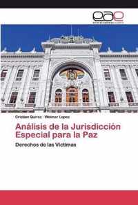 Analisis de la Jurisdiccion Especial para la Paz