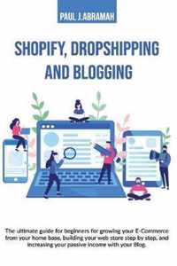 Shopify, Dropshipping and Blogging