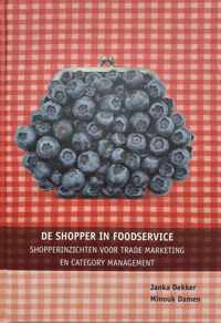 De shopper in foodservice, trade marketing, category management