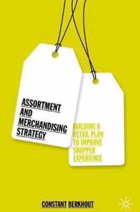 Assortment and Merchandising Strategy