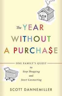 The Year Without a Purchase