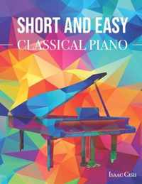 Short and Easy Classical Piano