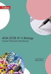 AQA GCSE Biology 9-1 Grade 5 Booster Workbook (GCSE Science 9-1)