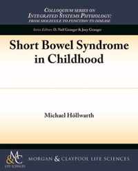 Short Bowel Syndrome in Childhood