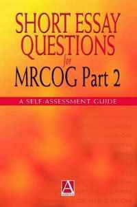 Short Essay Questions For The Mrcog Part 2