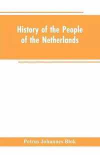 History of the People of the Netherlands