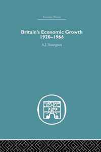 Britain's Economic Growth 1920-1966