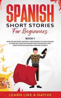 Spanish Short Stories for Beginners Book 1