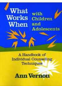 More What Works When with Children and Adolescents