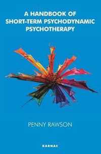 A Handbook of Short-Term Psychodynamic Psychotherapy