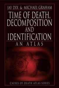 Time of Death, Decomposition and Identification