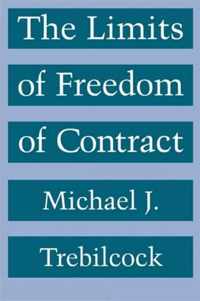 The Limits of Freedom of Contract