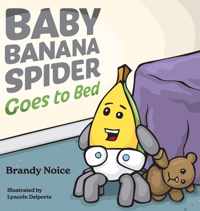 Baby Banana Spider Goes to Bed