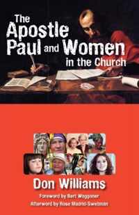 The Apostle Paul and Women in the Church