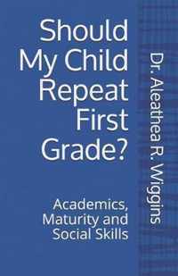 Should My Child Repeat First Grade?