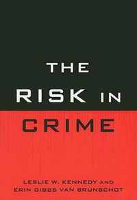 The Risk in Crime