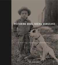 Picturing Dogs, Seeing Ourselves