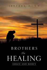 Brothers in Healing