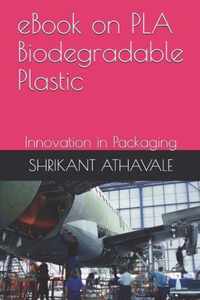 eBook on PLA Biodegradable Plastic