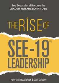 The Rise of SEE-19 (c) Leadership