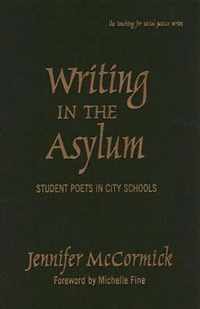 Writing in the Asylum