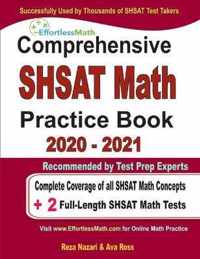 Comprehensive SHSAT Math Practice Book 2020 - 2021