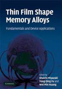 Thin Film Shape Memory Alloys