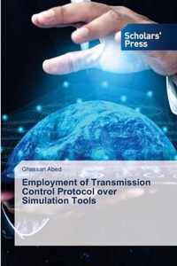 Employment of Transmission Control Protocol over Simulation Tools