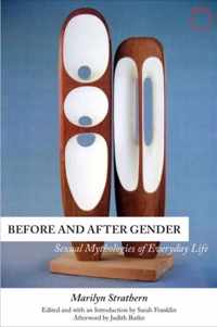 Before and After Gender - Sexual Mythologies of Everyday Life