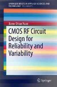 CMOS RF Circuit Design for Reliability and Variability