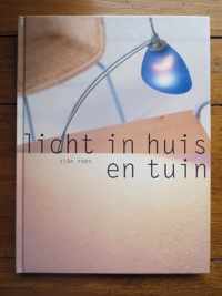 Licht in huis en tuin