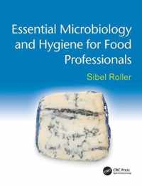 Essential Microbiology and Hygiene for Food Professionals