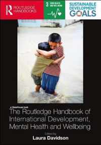 The Routledge Handbook of International Development, Mental Health and Wellbeing