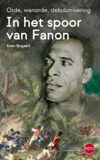 In het spoor van Fanon - Koen Bogaert - Paperback (9789462673939)