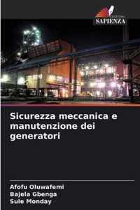 Sicurezza meccanica e manutenzione dei generatori