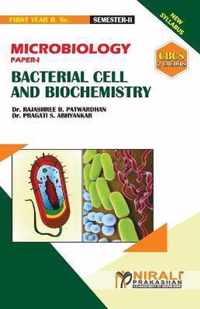 MICROBIOLOGY (PAPER--I) BACTERIAL CELL AND BIOCHEMISTRY [2 Credits]