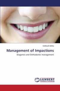 Management of Impactions