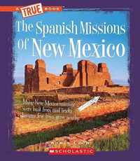 The Spanish Missions of New Mexico